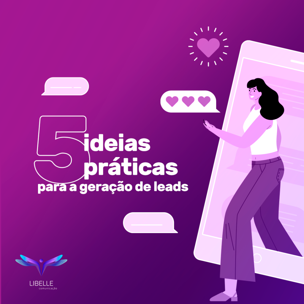 GERAÇÃO DE LEADS 5 IDÉIAS PRÁTICAS