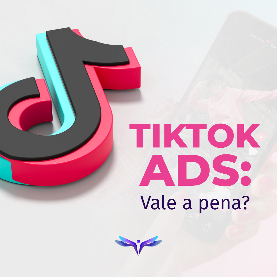 Tiktok ADS Vale A Pena Libelle Comunica o tiktok-ads-vale-a-pena-libelle-comunica-o